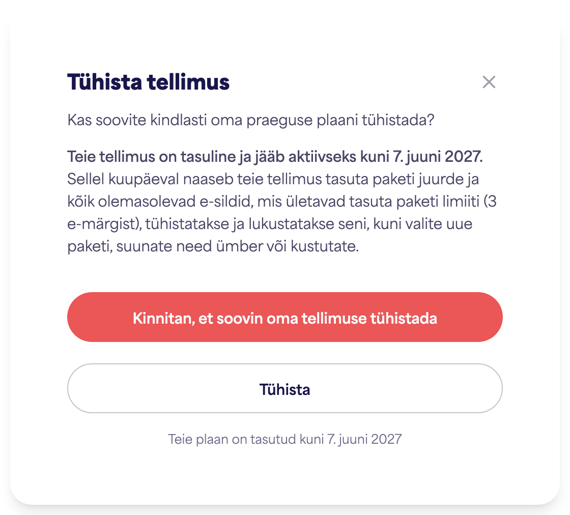 Konto tellimuse ala, mis näitab tellimuse tühistamise võimalust