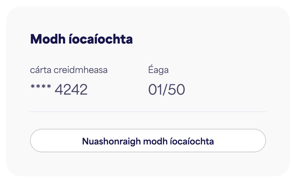 An cárta Modh íocaíochta a thaispeánann an cárta sábháilte agus "Nuashonraigh modh íocaíochta"